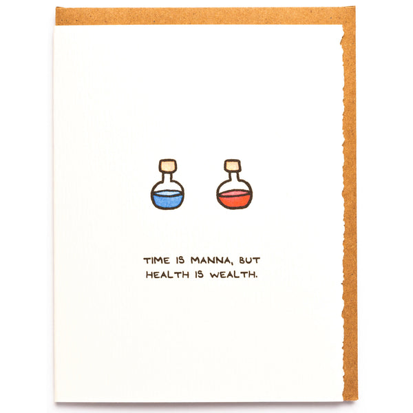 Time Is Manna, But Health Is Wealth