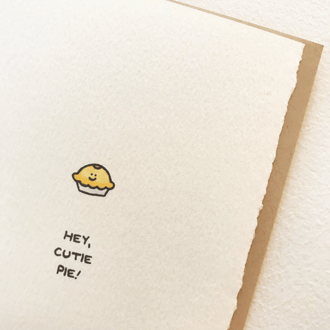 Hey, Cutie Pie!
